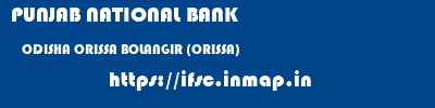 PUNJAB NATIONAL BANK  ODISHA ORISSA BOLANGIR (ORISSA)   ifsc code